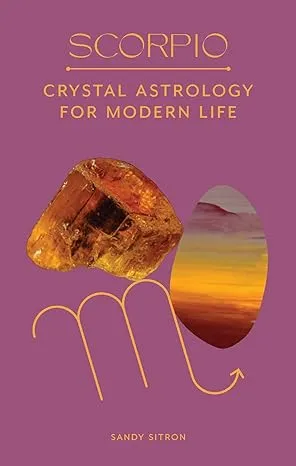 Crystal Astrology for Modern Life