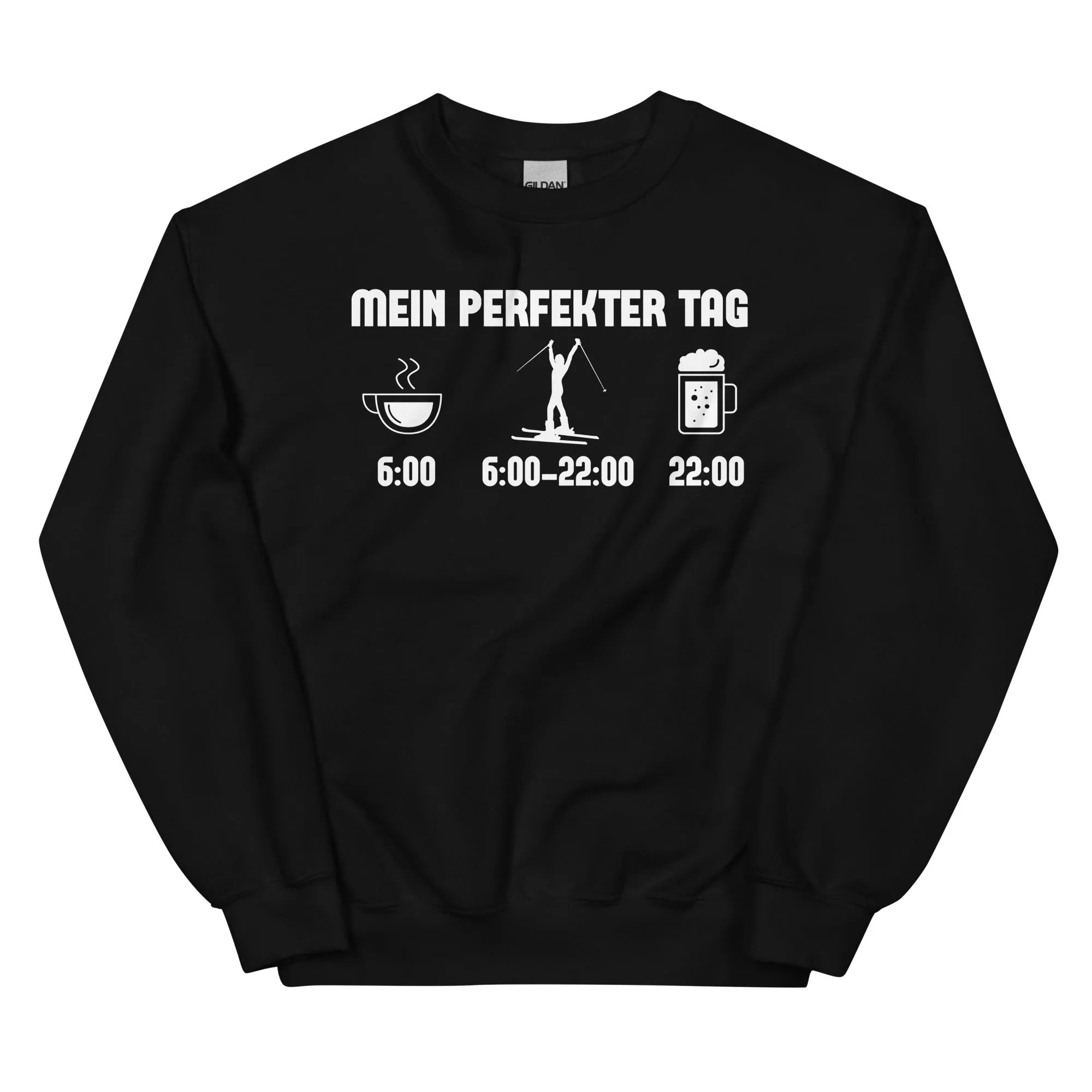 Mein Perfekter Tag 1 - Sweatshirt (Unisex)